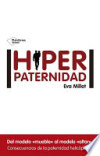 Portada del libro "Hiper paternidad"